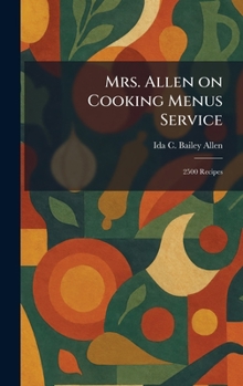 Mrs. Allen on Cooking Menus Service: 2500 Recipes
