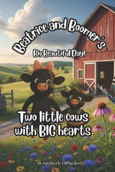 Paperback Beatrice and Boomer's Big Beautiful Day! Book