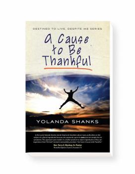 Paperback A Cause To Be Thankful Book