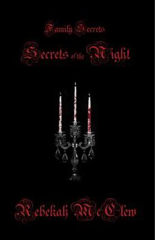 Paperback Secrets of the Night: Family Secrets Book