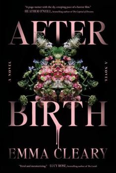 Afterbirth: A Novel