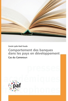 Paperback Comportement des banques dans les pays en développement [French] Book