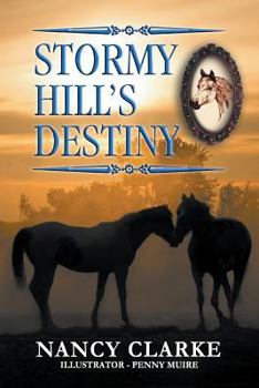 Paperback Stormy Hill's Destiny: Book 7 Book
