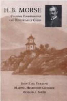 Hardcover H B Morse, Customs Comm of China Book