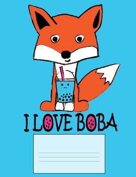 Paperback I Love Boba: Cute Fox With Bubble Tea Notebook Book