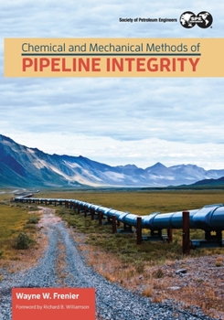 Paperback Chemical and Mechanical Methods of Pipeline Integrity Book
