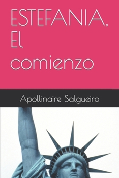 Paperback ESTEFANIA, El comienzo [Spanish] Book