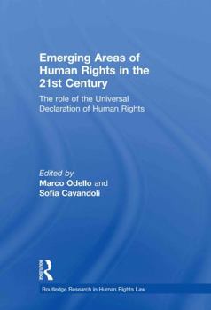 Hardcover Emerging Areas of Human Rights in the 21st Century: The Role of the Universal Declaration of Human Rights Book