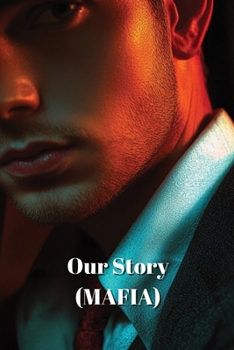 Paperback Our Story (MAFIA) Book