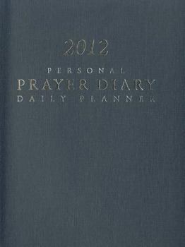 Spiral-bound 2012 Personal Prayer Diary and Daily Planner (Navy Blue) Book