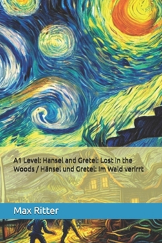 A1 Level: Hansel and Gretel: Lost in the Woods / Hänsel und Gretel: Im Wald verirrt