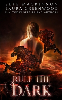 Rule the Dark - Book #7 of the Seven Wardens