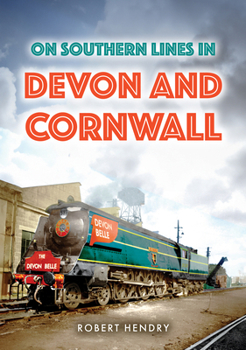 Paperback On Southern Lines in Devon and Cornwall Book