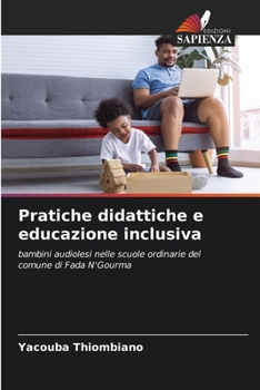 Paperback Pratiche didattiche e educazione inclusiva [Italian] Book