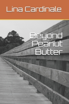 Paperback Beyond Peanut Butter Book