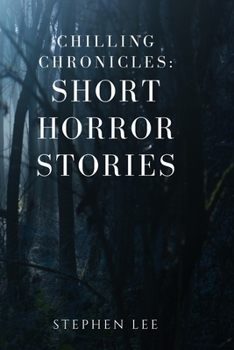 Paperback Chilling Chronicles: Short Horror Stories Book