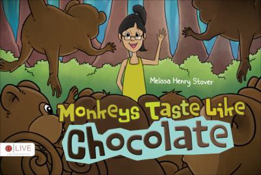 Paperback Monkeys Taste Like Chocolate Book