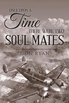 Paperback Once Upon A Time There Were Two Soul Mates Book
