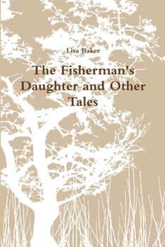 Paperback The Fisherman's Daughter and Other Tales Book