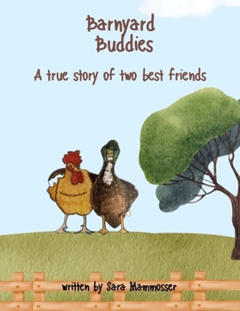 Paperback Barnyard Buddies: A True Story Book