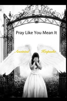 Paperback Pray Like You Mean It Book