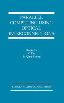 Paperback Parallel Computing Using Optical Interconnections Book