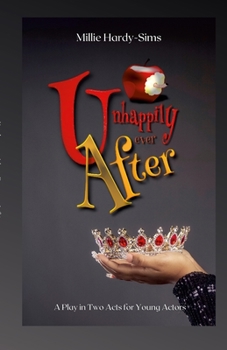 Paperback Unhappily Ever After: A Play Book