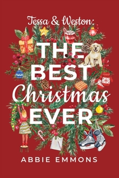 Paperback Tessa and Weston: The Best Christmas Ever Book
