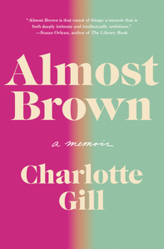 Hardcover Almost Brown: A Memoir Book