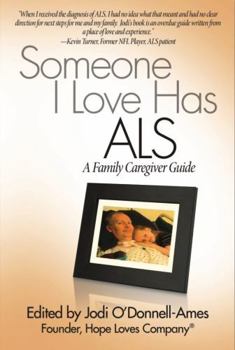 Paperback Someone I Love Has ALS: A Family Caregiver Guide Book