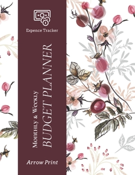 Paperback Budget Planner: Monthly Weekly Financial Tracker, Expense Workbook, Bill Payment Log Debt Organizer With Income Expenses Tracker Savin Book