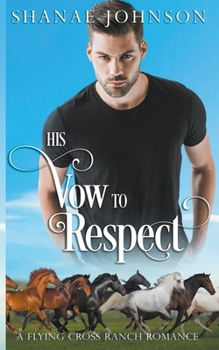 Paperback His Vow to Respect Book