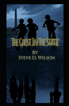 Paperback The Ghost In The Static Book