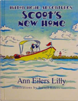 Hardcover Scoot's New Home Hardcover Ann Lilly Book