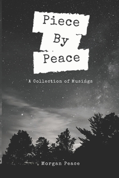 Paperback Piece by Peace: A Collection of Musings Book