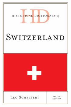 Hardcover Historical Dictionary of Switzerland Book