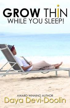 Paperback Grow Thin While You Sleep! Book