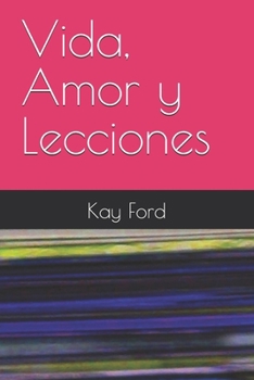 Paperback Vida, Amor y Lecciones [Spanish] Book