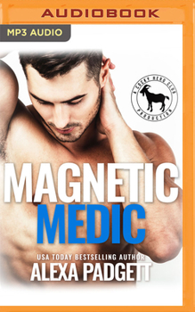 Magnetic Medic: A Cocky Hero Club Novel - Book #1 of the Wright Family