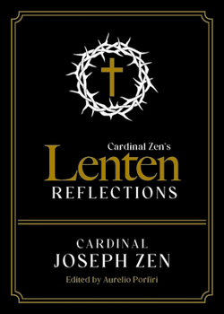 Paperback Cardinal Zen's Lenten Reflections Book