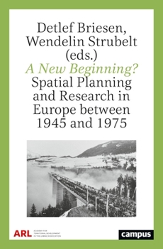 Paperback A New Beginning?: Spatial Planning and Research in Europe Between 1945 and 1975 Book