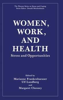 Hardcover Women, Work and Health: Stress and Opportunities Book