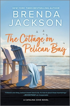 The Cottage on Pelican Bay - Book #7 of the Catalina Cove