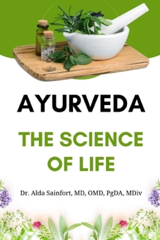 Paperback Ayurveda: The Science of Life Book