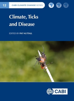 Hardcover Climate, Ticks and Disease Book
