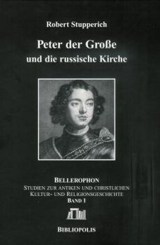 Paperback Peter Der Grosse Und Die Russische Kirche [German] Book