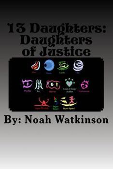 Paperback 13 Daughters: Daughters of Justice Book