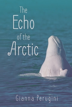 Paperback The Echo of the Arctic Book