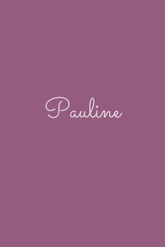 Pauline: notebook with the name on the cover, elegant, discreet, official notebook for notes, dot grid notebook,