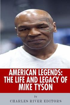 American Legends: The Life of Mike Tyson - Book  of the American Legends